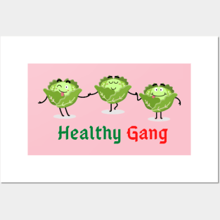 healthy gang Posters and Art